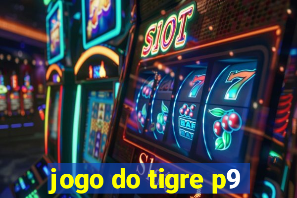 jogo do tigre p9